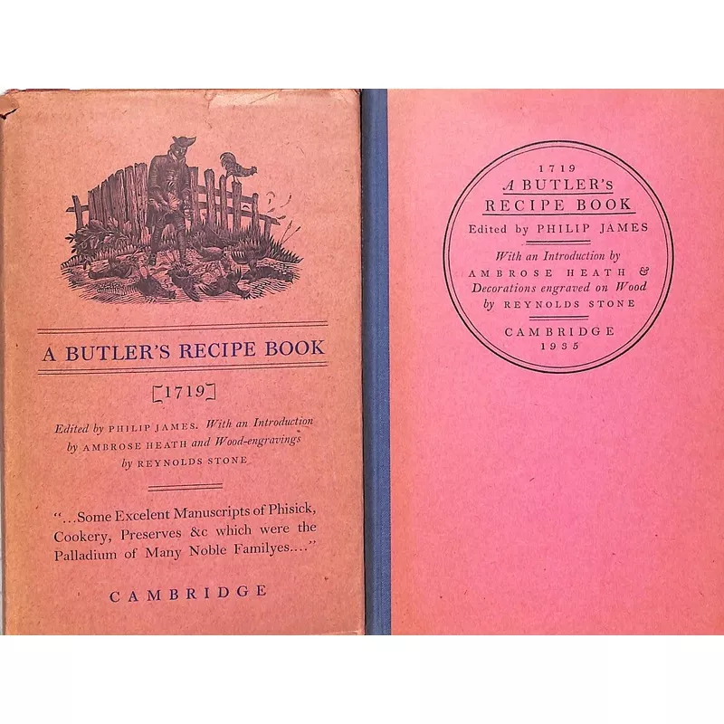 "A Butler's Recipe Book [1719]" JAMES, Philip [edited by]